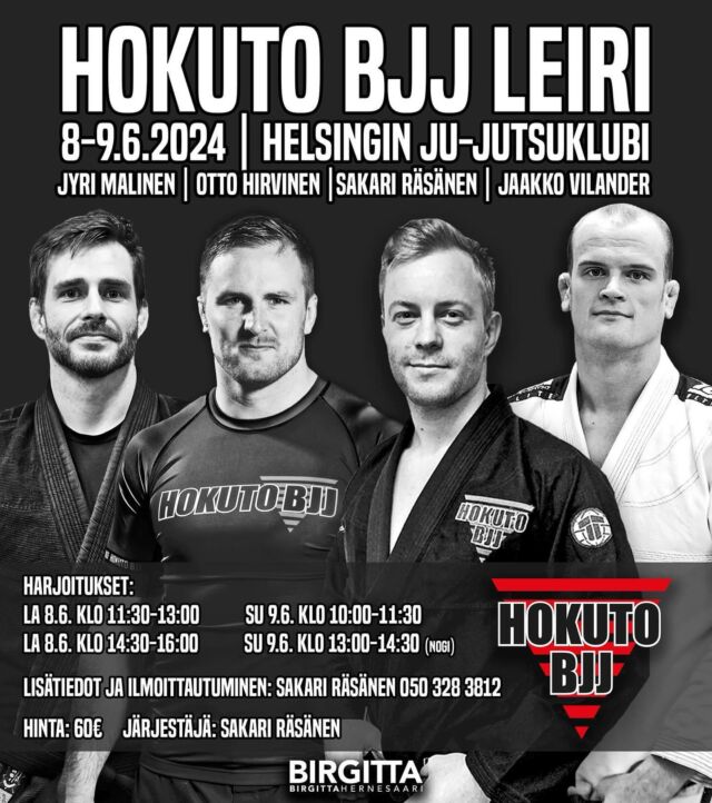 Hokuto BJJ suurleiri järjestetään jälleen! Leiri pidetään 8-9.6.2024 Helsingin ju-jutsuklubin salilla. Kaksipäiväisen leirin ohjaavat Sakari Räsänen, Jaakko Vilander, Otto Hirvinen ja Jyri Malinen.

Leirin aikana suoritetaan myös tämän kevään ja kesän graduoinnit. Sunnuntain harjoitusten jälkeen kokoonnutaan Ravintola Birgittaan (Hernesaarenranta 2) syömään stadin parhaita burgereita ja nauttimaan hyvästä seurasta. 

Tervetuloa mukaan!

#bjj #brassijujutsu #brasilialainenjujutsu #brazilianjiujitsu #jiujitsu #bjjhelsinki #hokutobjj #jujutsuklubi #hjjk #homeoffighters #kaapelitehdas #ruoholahti #helsinki #birgittahernesaari